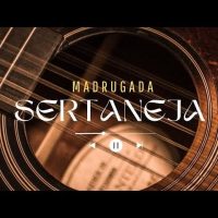 Madrugada Sertaneja2